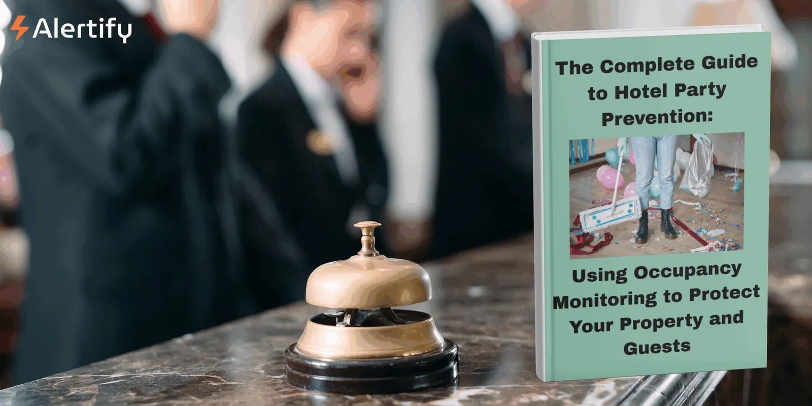 Guida completa alla prevenzione delle feste in hotel con il monitoraggio dell'occupazione per proteggere struttura e ospiti